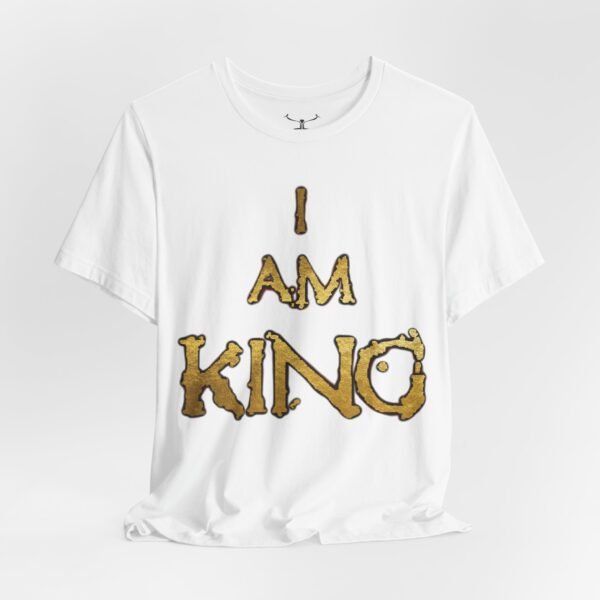 I am King Unisex Short Sleeve Tee - Image 8