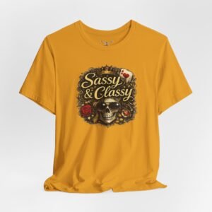 Sassy & Classy T-Shirt - Image 16