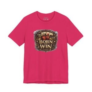 Born The Win Kind T-Shirt - Image 37