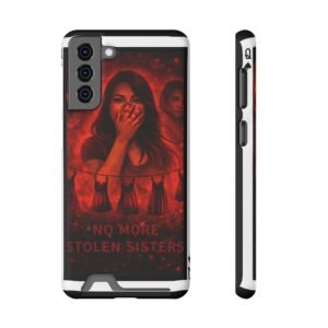 No More Stolen Sisters – Awareness Slim Card Holder Phone Case | LordzKreationz - Image 37