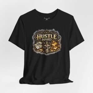 Hustle Hard T-Shirt - Image 1