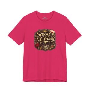 Sassy & Classy T-Shirt - Image 37