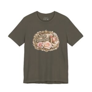 Stay Beautiful T-Shirt - Image 17