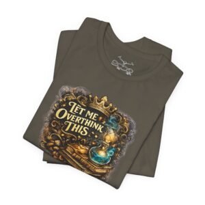 Let Me Overthink This T-Shirt - Image 19