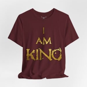 I am King Unisex Short Sleeve Tee - Image 52