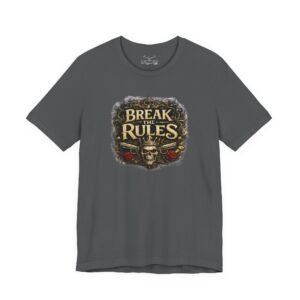 Break the Rules T-Shirt - Image 29