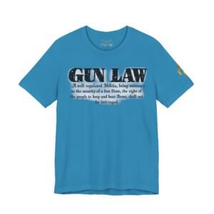Gun Law Unisex Short Sleeve Tee - Image 25