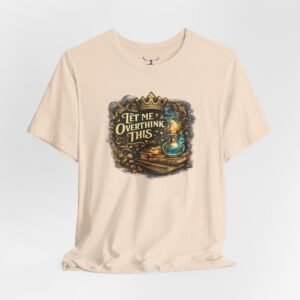 Let Me Overthink This T-Shirt - Image 12