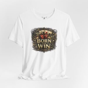 Born The Win Kind T-Shirt - Image 8