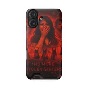 No More Stolen Sisters – Awareness Slim Card Holder Phone Case | LordzKreationz - Image 140