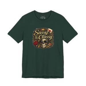 Sassy & Classy T-Shirt - Image 21