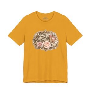 Stay Beautiful T-Shirt - Image 13