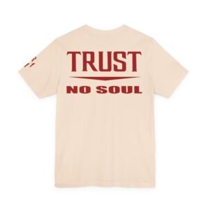 Trust No Soul Unisex Short Sleeve Tee - Image 10