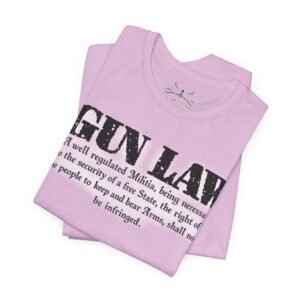Gun Law Unisex Short Sleeve Tee - Image 39