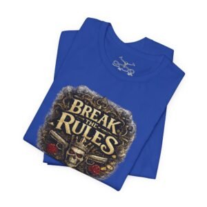 Break the Rules T-Shirt - Image 27