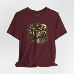 Sassy & Classy T-Shirt - Image 44