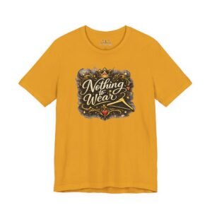 Nothing to Wear T-Shirt - Image 13