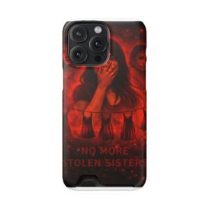 No More Stolen Sisters – Awareness Slim Card Holder Phone Case | LordzKreationz - Image 126