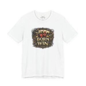 Born The Win Kind T-Shirt - Image 5