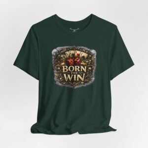Born The Win Kind T-Shirt - Image 24