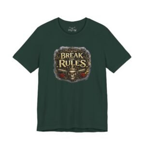 Break the Rules T-Shirt - Image 21