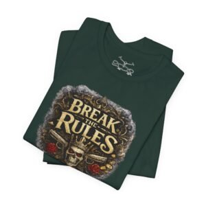 Break the Rules T-Shirt - Image 23
