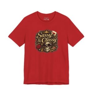 Sassy & Classy T-Shirt - Image 45