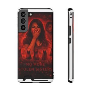 No More Stolen Sisters – Awareness Slim Card Holder Phone Case | LordzKreationz - Image 13