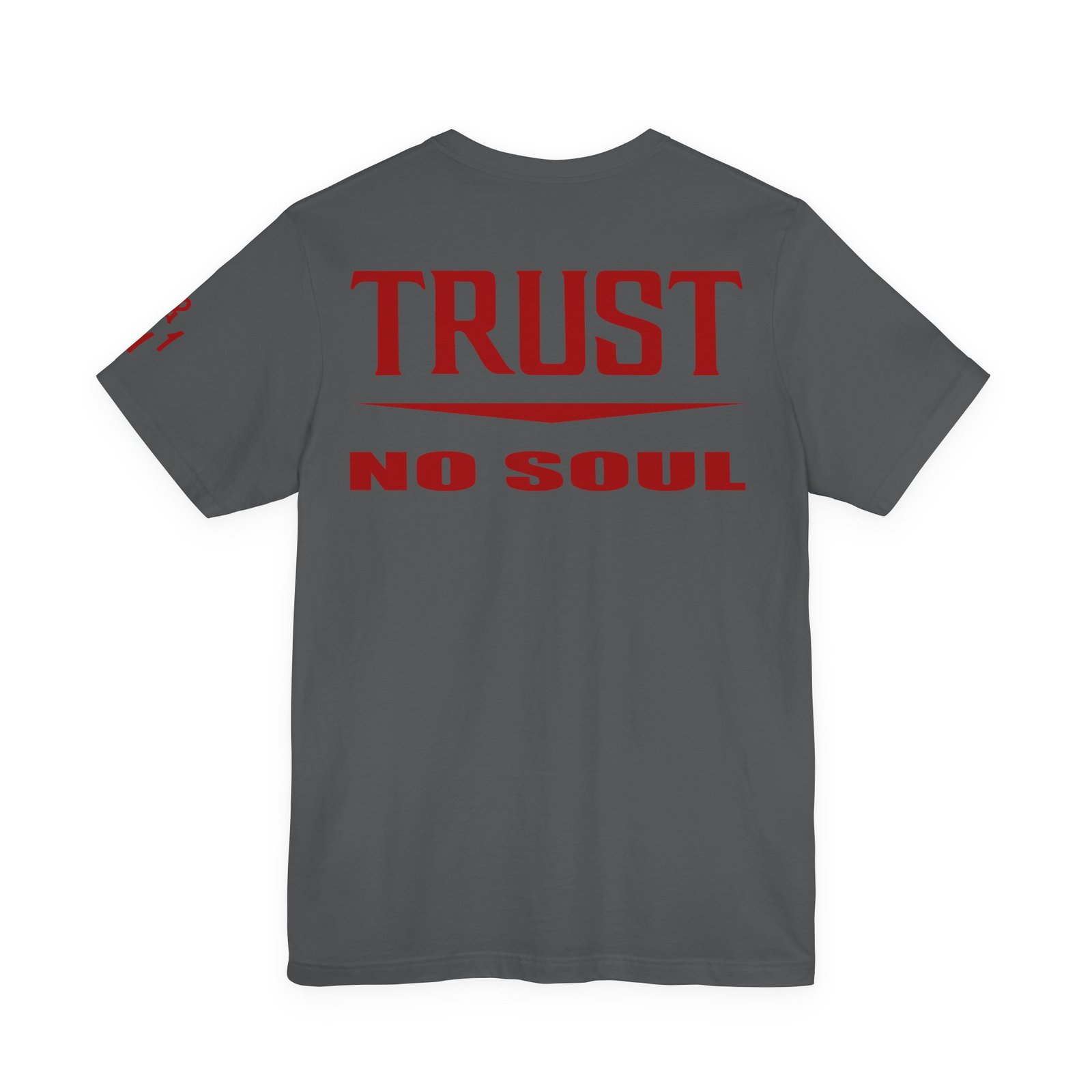 Trust No Soul Unisex Short Sleeve Tee - Image 30