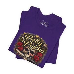 Pretty & Psycho T-Shirt - Image 35