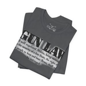 Gun Law Unisex Short Sleeve Tee - Image 35