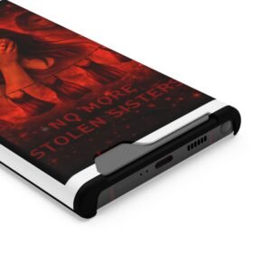 No More Stolen Sisters – Awareness Slim Card Holder Phone Case | LordzKreationz - Image 22