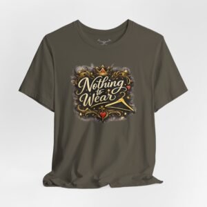 Nothing to Wear T-Shirt - Image 20