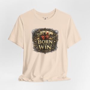 Born The Win Kind T-Shirt - Image 12