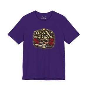 Pretty & Psycho T-Shirt - Image 33