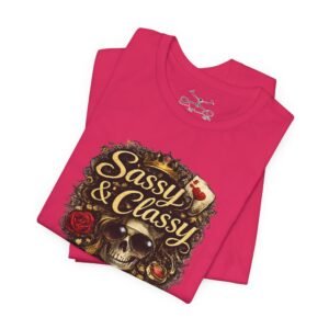 Sassy & Classy T-Shirt - Image 39